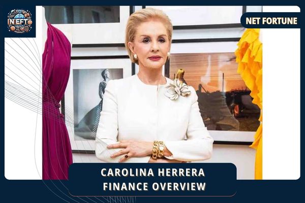 Carolina Herrera Finance Overview