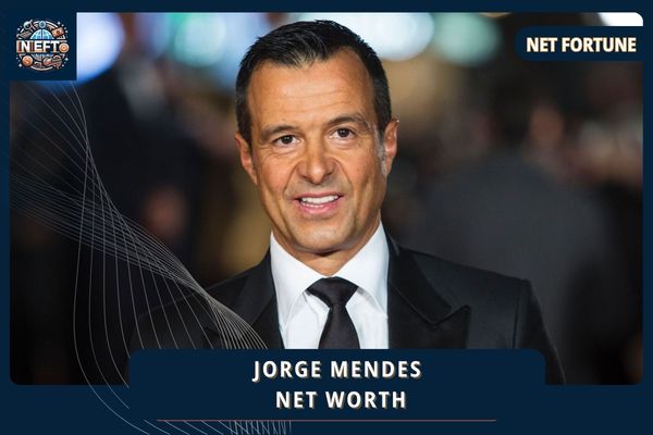 Jorge Mendes Net Worth